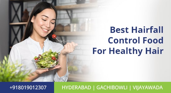Best Hairfall Control Food For Healthy Hair